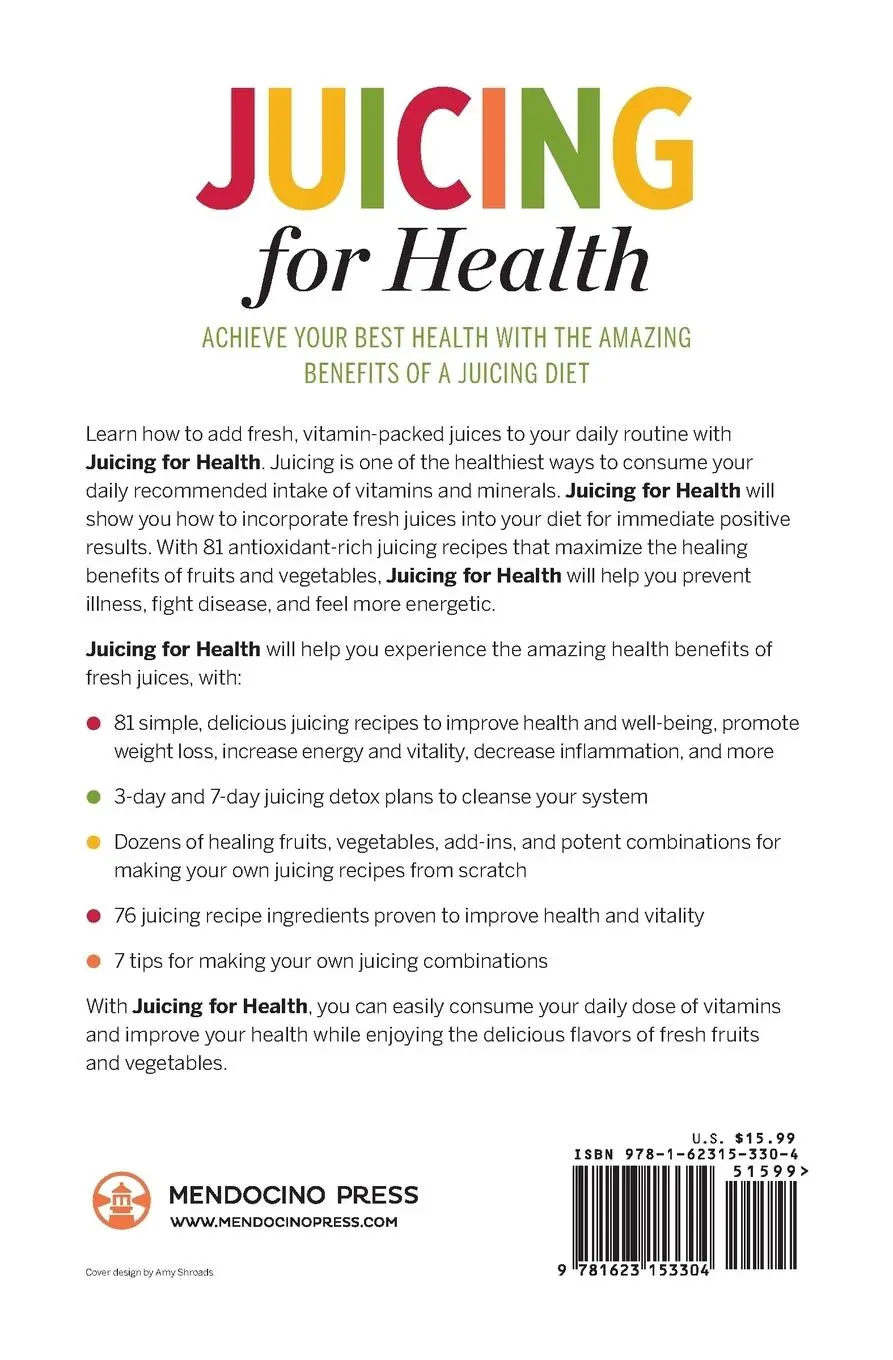 Rückseite: 9781623153304 | Juicing for Health | Mendocino Press | Taschenbuch | Englisch | 2014
