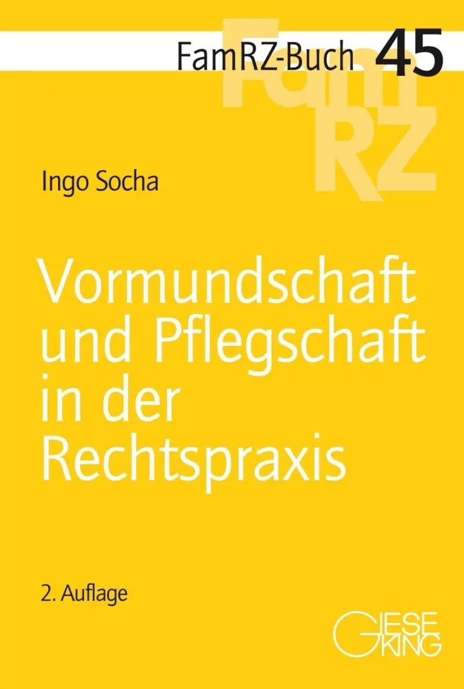 Cover: 9783769413304 | Vormundschaft und Pflegschaft in der Rechtspraxis | Ingo Socha | Buch