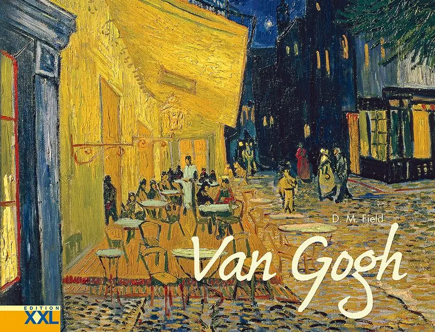 Cover: 9783897363304 | Van Gogh | D. M. Field | Buch | 416 S. | Deutsch | 2019
