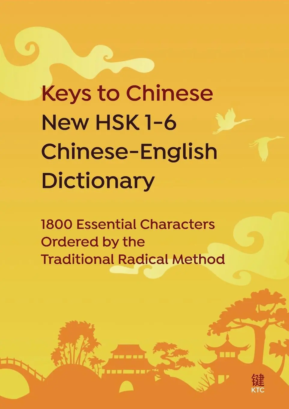 Cover: 9781739143404 | Keys to Chinese New HSK 1-6 Chinese-English Dictionary | Hamilton