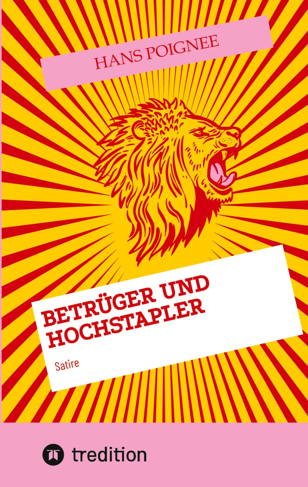 Cover: 9783347973404 | Betrüger und Hochstapler | Satire | Hans Poignée | Taschenbuch | 2024