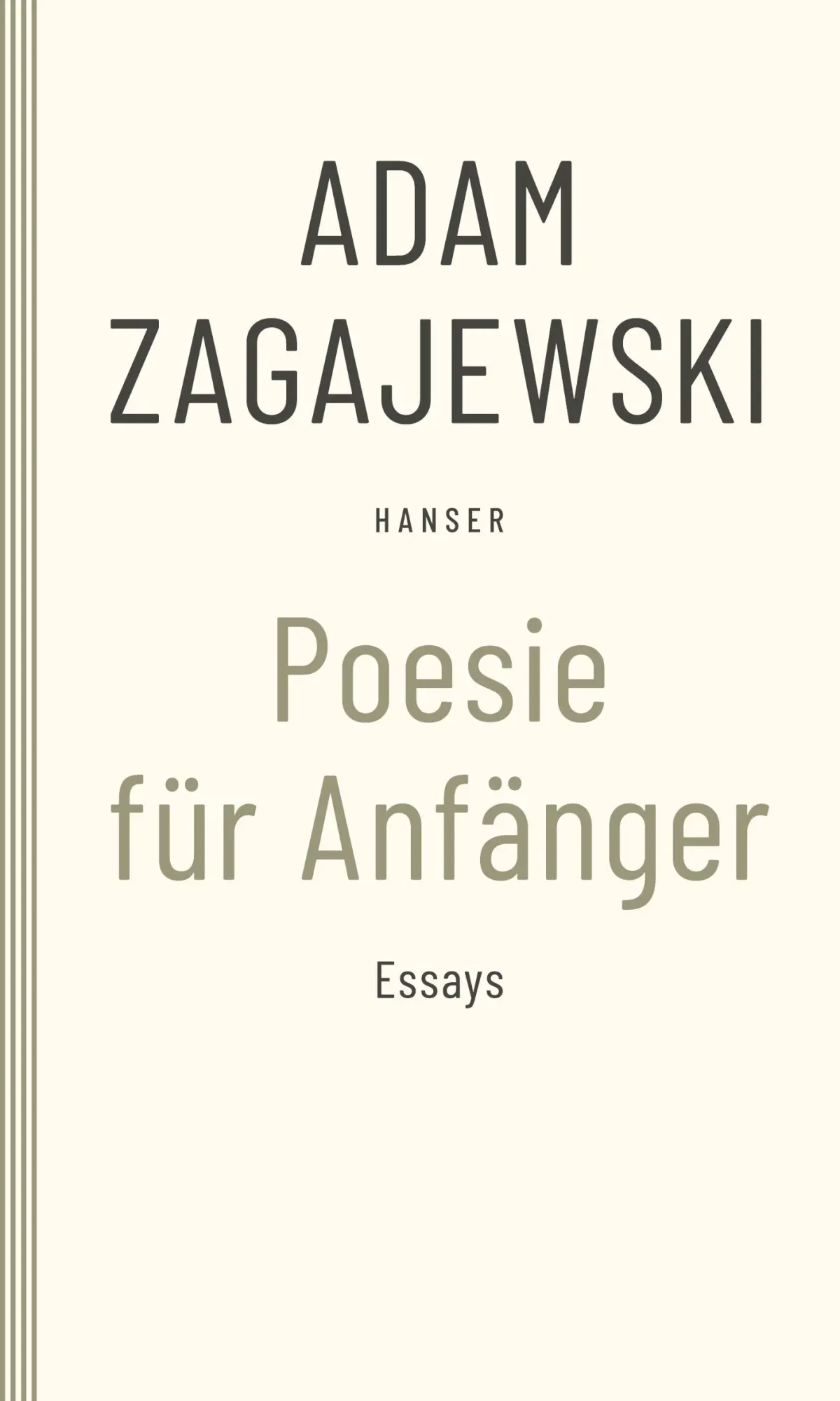 Cover: 9783446283404 | Poesie für Anfänger | Essays | Adam Zagajewski | Taschenbuch | 272 S.