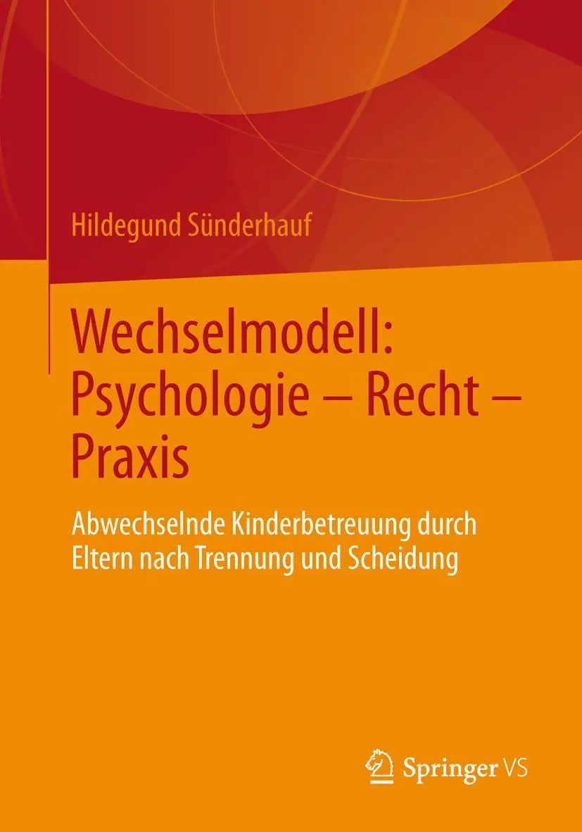Cover: 9783531183404 | Wechselmodell: Psychologie - Recht - Praxis | Hildegund Sünderhauf