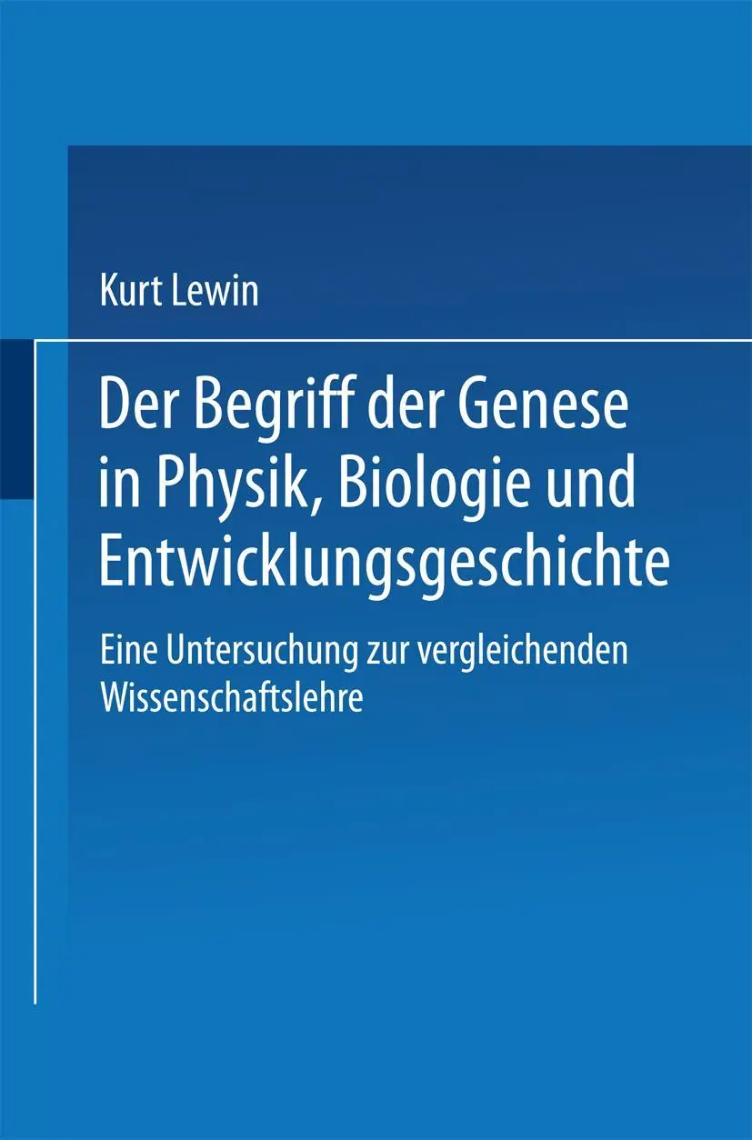 Cover: 9783662243404 | Der Begriff der Genese in Physik, Biologie und Entwicklungsgeschichte