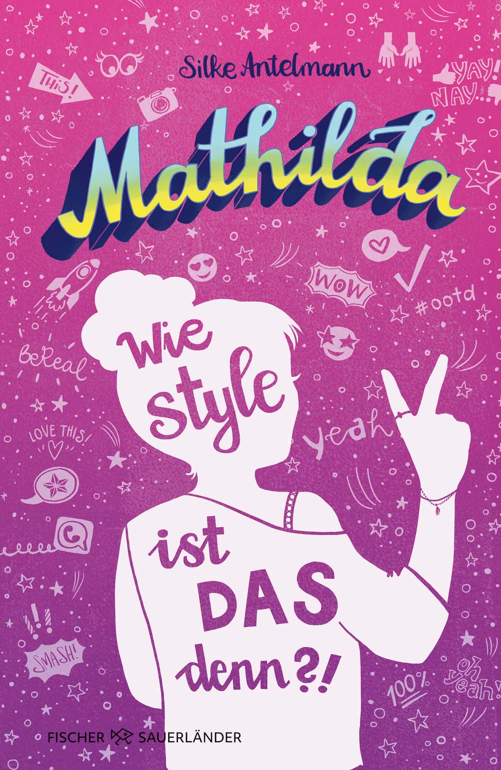 Cover: 9783737343404 | Mathilda - Wie style ist das denn?! | Silke Antelmann | Buch | 256 S.