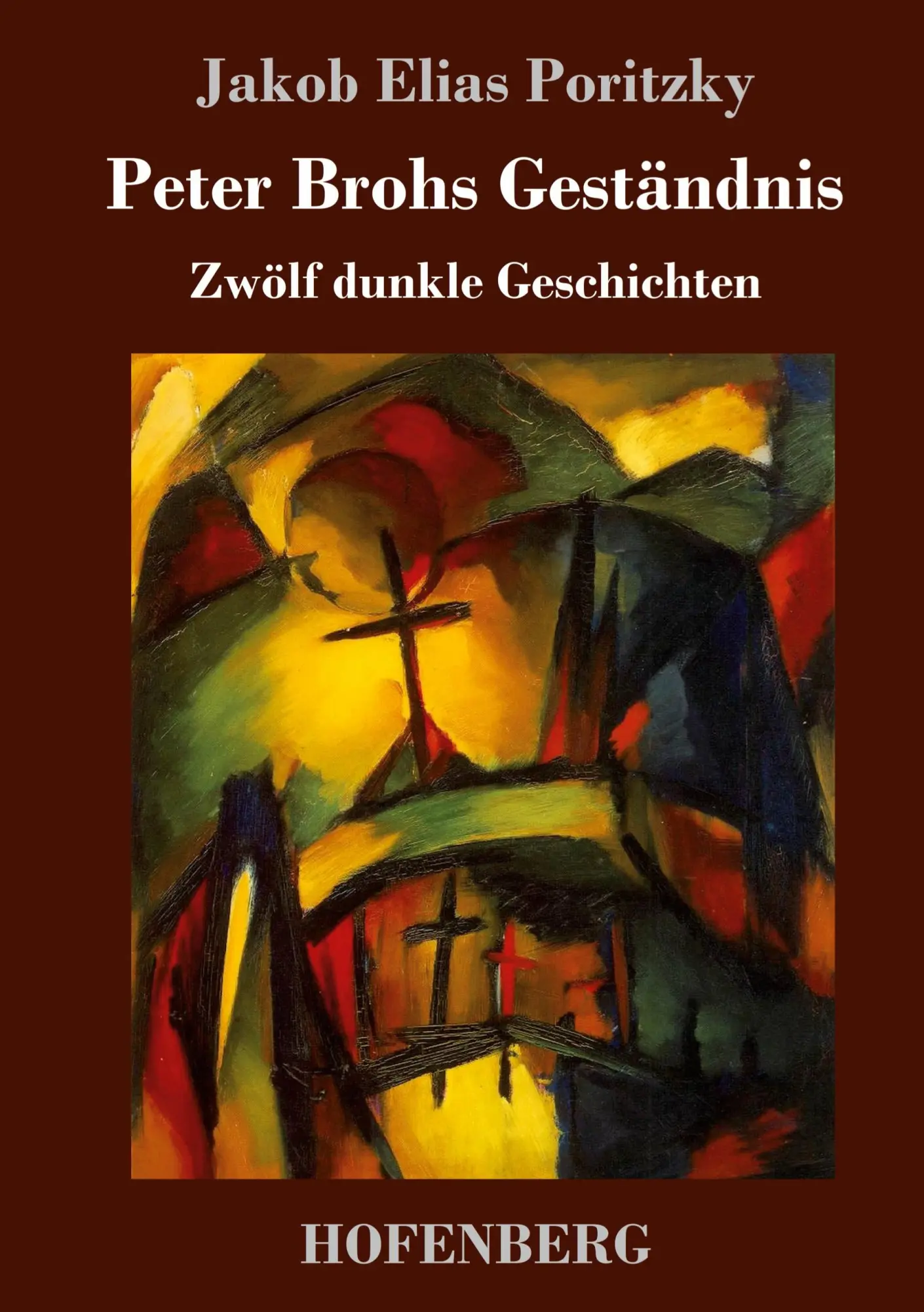Cover: 9783743733404 | Peter Brohs Geständnis | Zwölf dunkle Geschichten | Poritzky | Buch