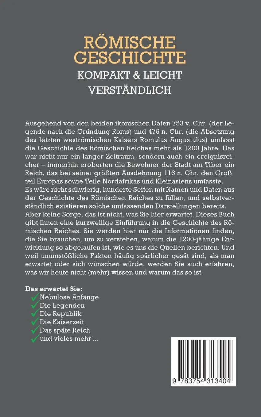 Rückseite: 9783754313404 | Römische Geschichte - kompakt &amp; leicht verständlich: Erleben Sie...