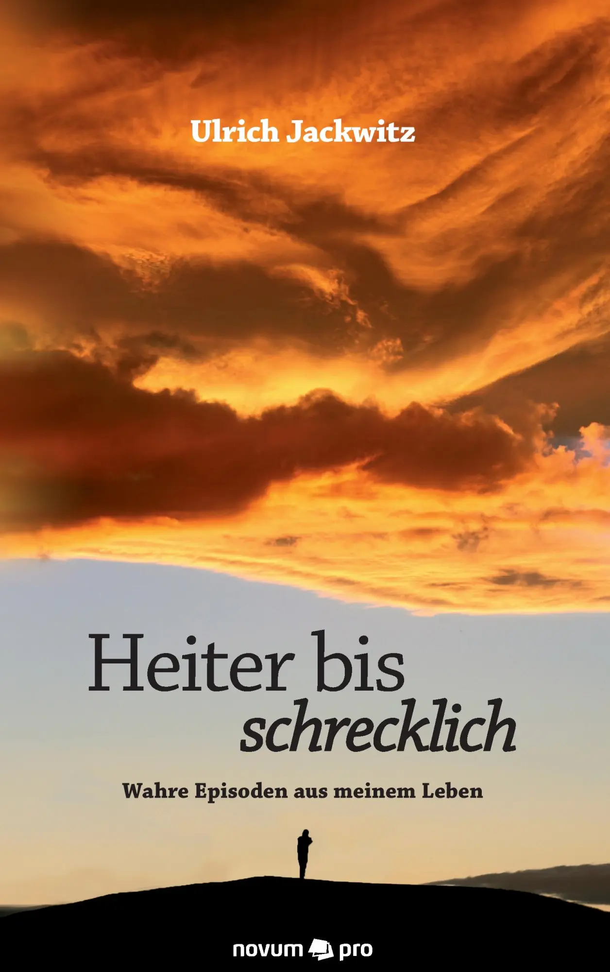 Heiter bis schrecklich
