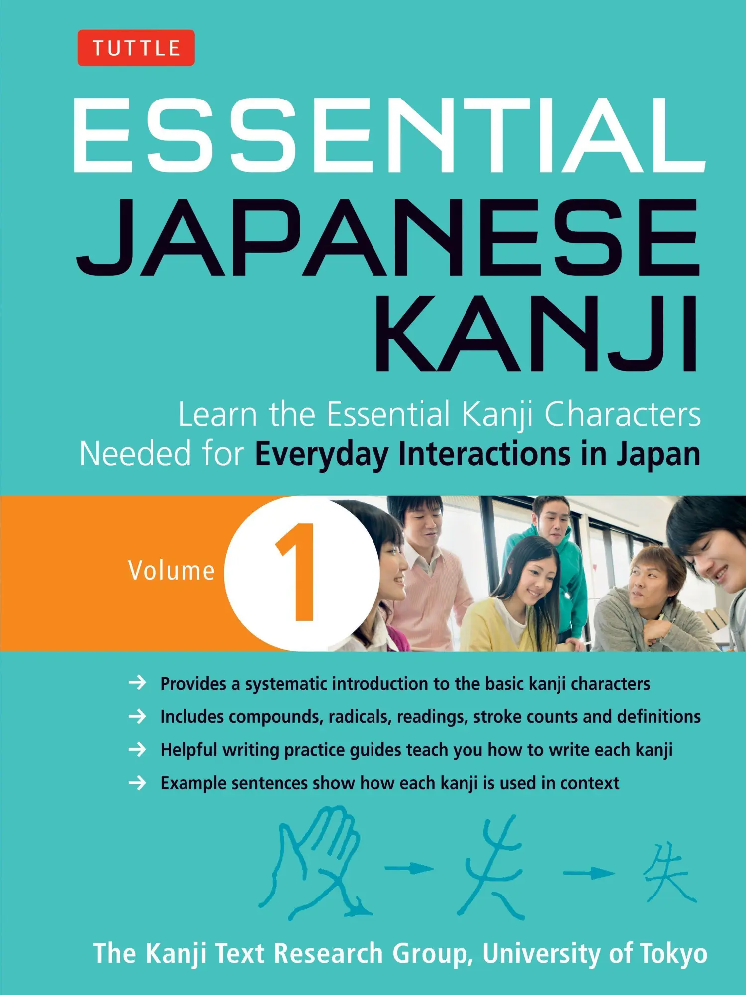 Cover: 9784805313404 | Essential Japanese Kanji Volume 1 | Kanji Research Group | Taschenbuch