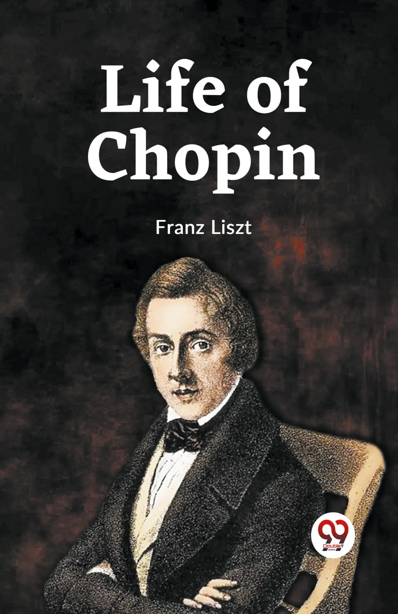 Cover: 9789359323404 | Life Of Chopin | Franz Liszt | Taschenbuch | Englisch | 2023