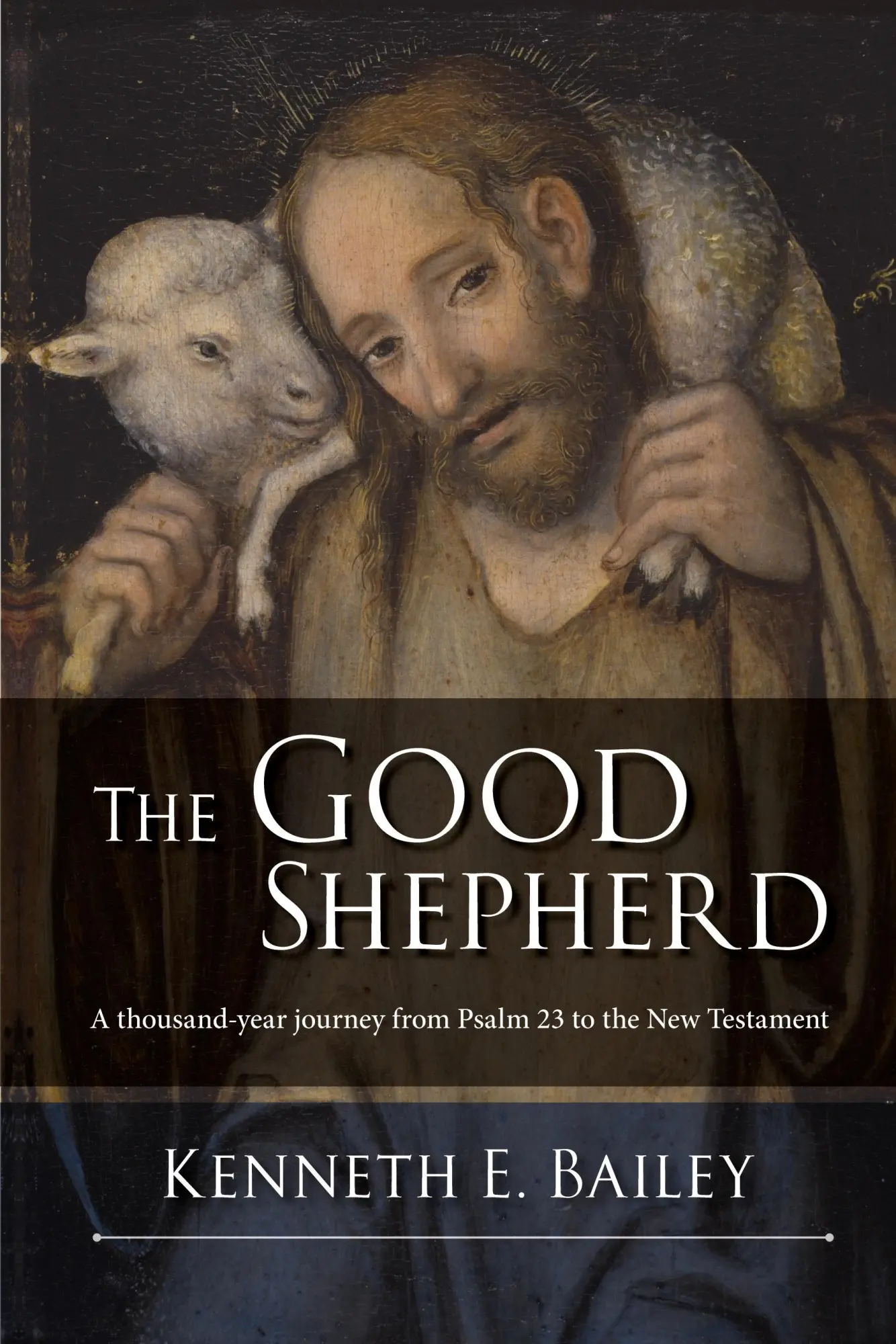 Cover: 9780281073504 | The Good Shepherd | Kenneth Bailey | Taschenbuch | Englisch | 2015