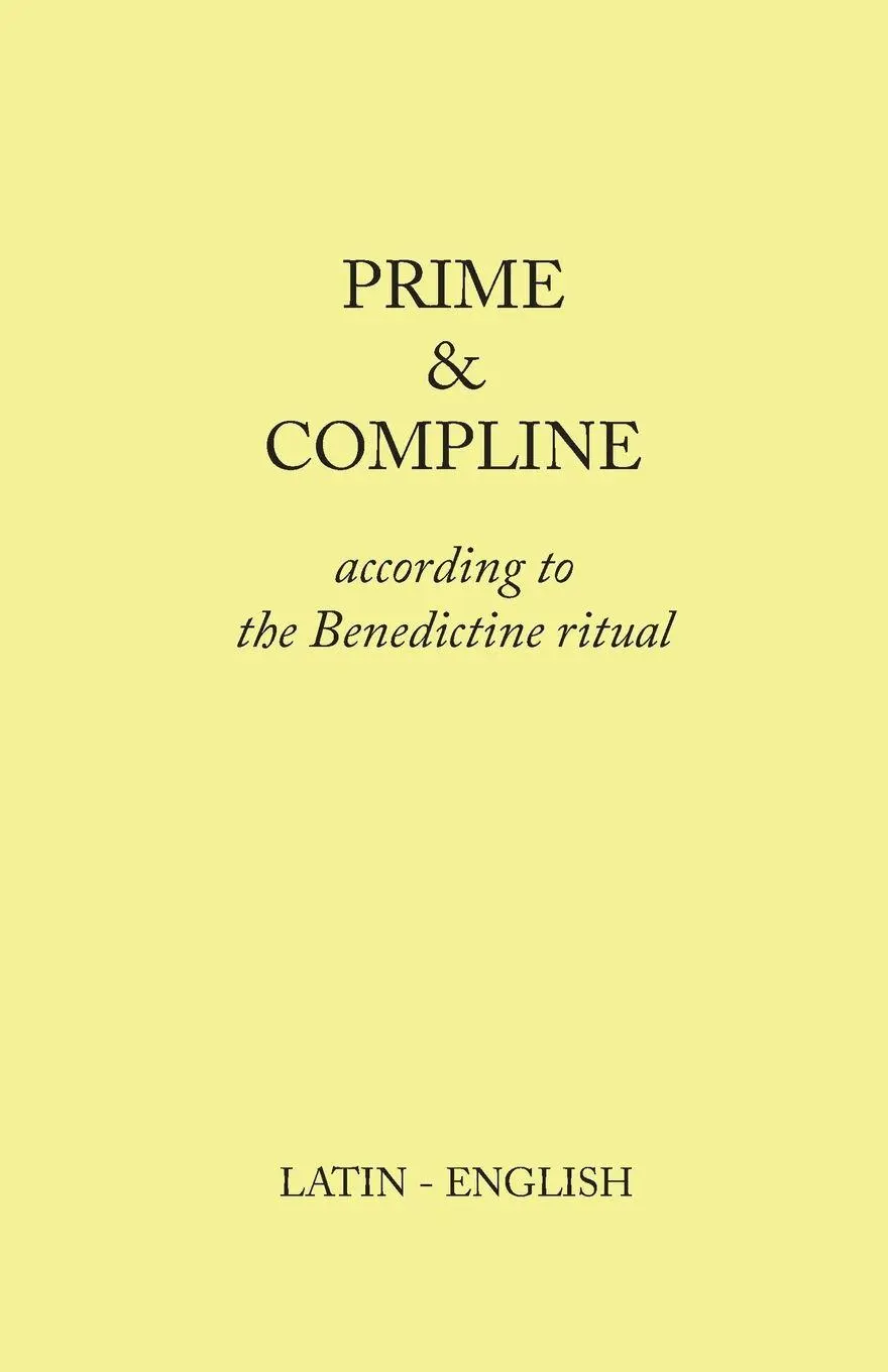Cover: 9781329653504 | Prime and Compline | According to the Benedictine Ritual | Creek