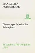 Cover: 9783849133504 | Discours par Maximilien Robespierre - 21 octobre 1789-1er juillet 1794