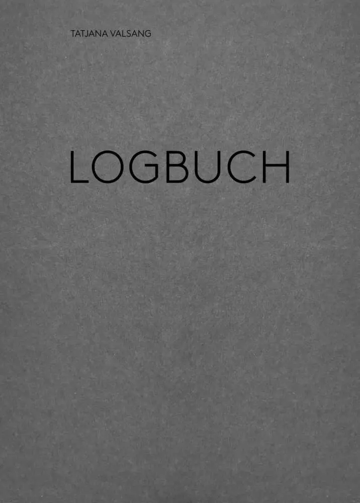 Cover: 9783954763504 | Logbuch | (Deutsch/Englisch) | Tatjana Valsang | Buch | 144 S. | 2021