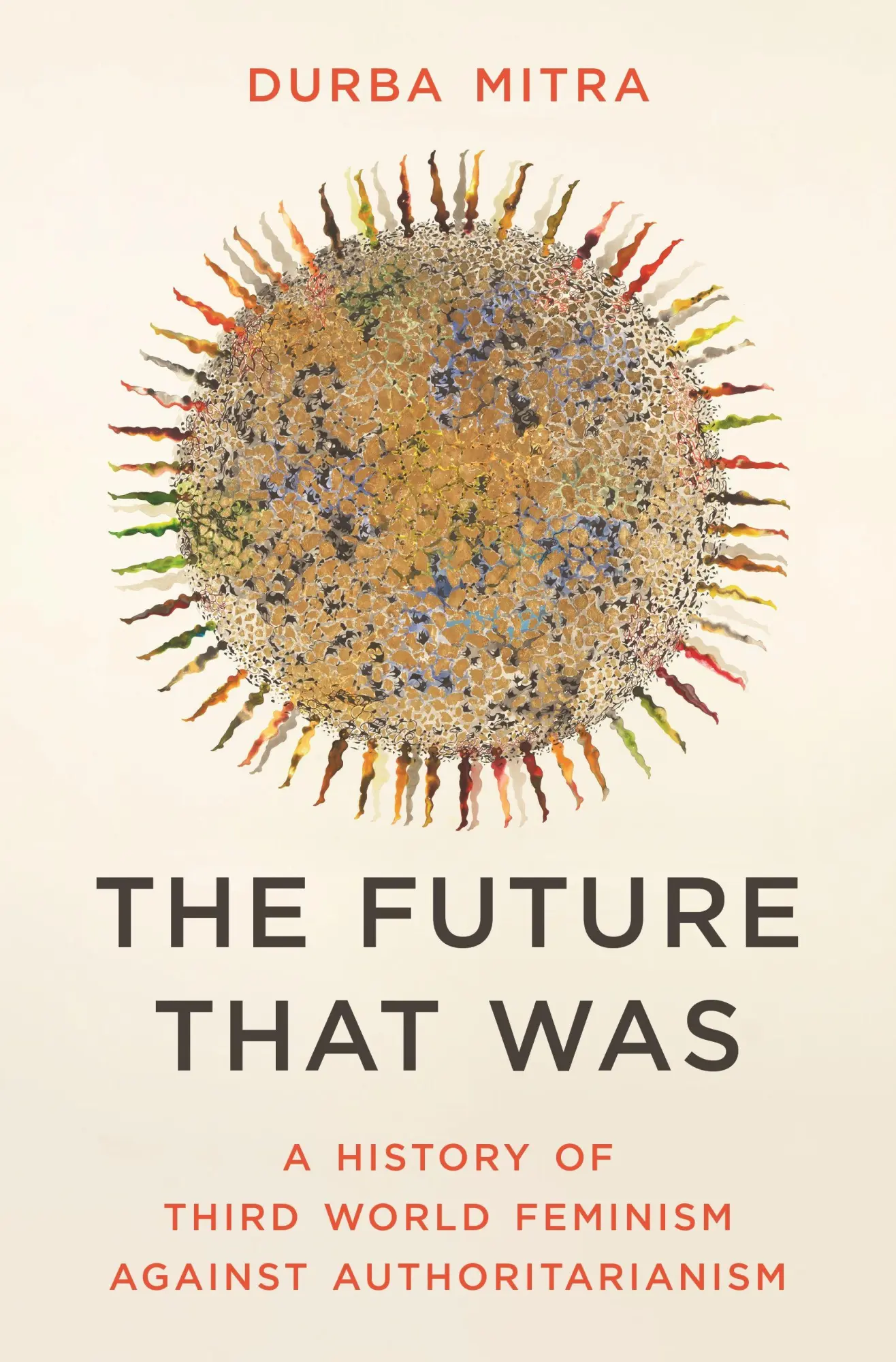Cover: 9780691233604 | The Future That Was | Durba Mitra | Buch | Einband - fest (Hardcover)