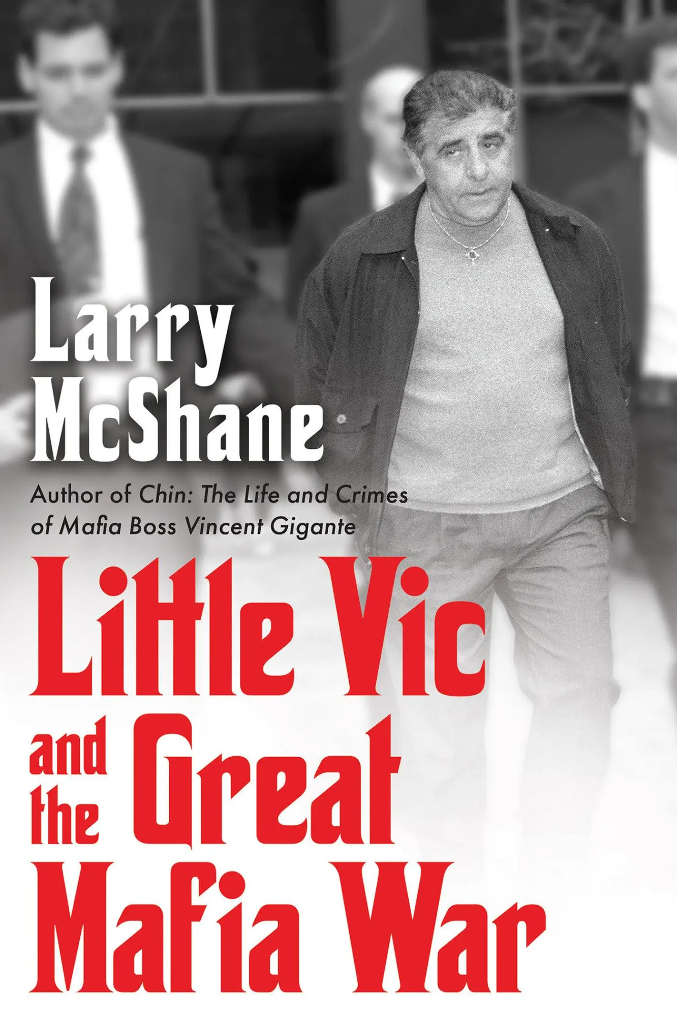 Cover: 9780806543604 | Little Vic and the Great Mafia War | Larry Mcshane | Buch | Englisch