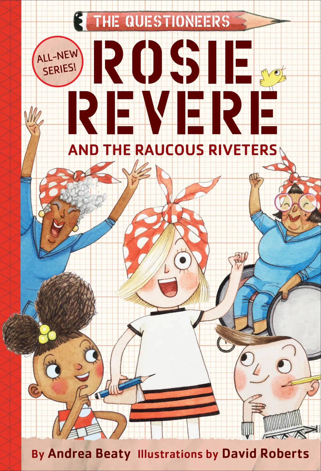 Cover: 9781419733604 | Rosie Revere and the Raucous Riveters | Andrea Beaty | Buch | Gebunden