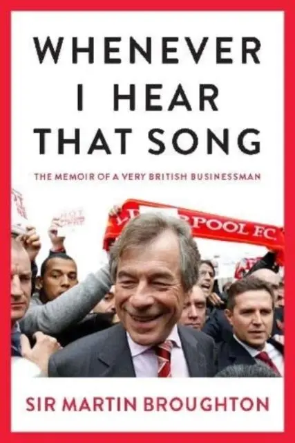 Cover: 9781910533604 | Whenever I Hear That Song | The memoir of a very British businessman