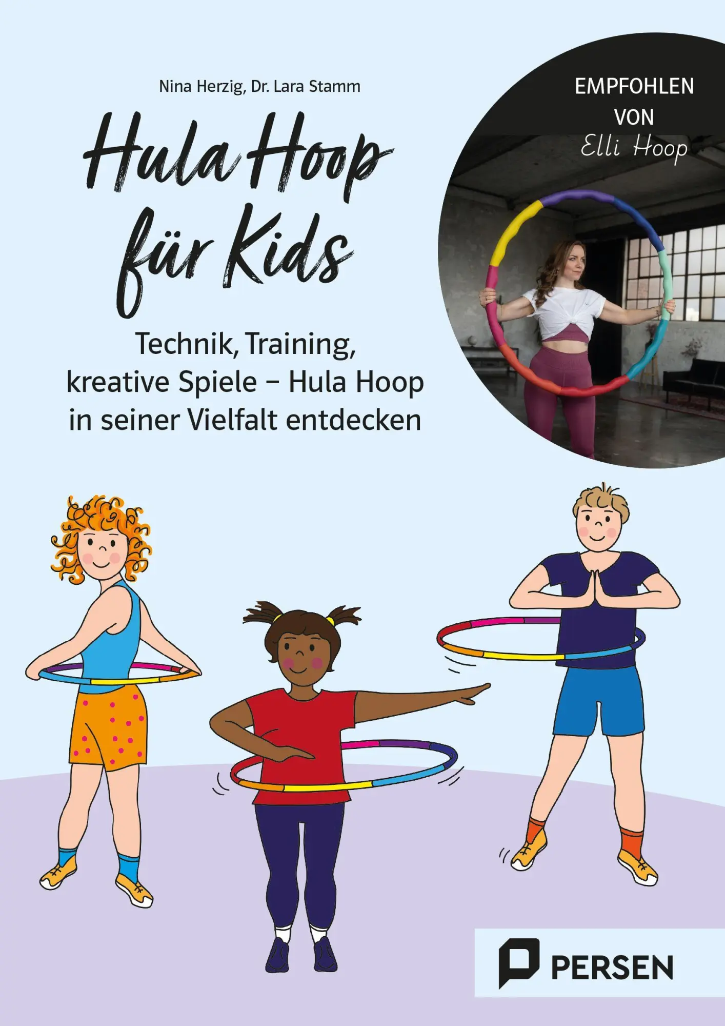 Cover: 9783403213604 | Hula Hoop für Kids | Nina Herzig (u. a.) | Broschüre | 96 S. | Deutsch