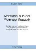 Cover: 9783828883604 | Staatsschutz in der Weimarer Republik | Carsten Dams | Taschenbuch