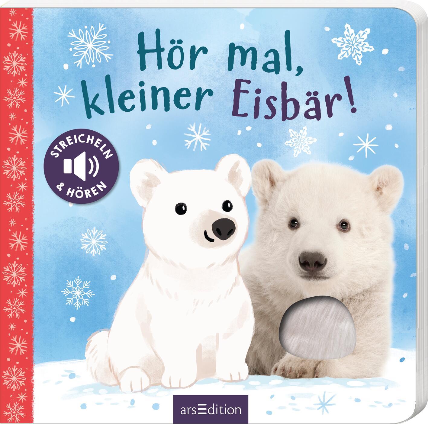 Cover: 9783845853604 | Hör mal, kleiner Eisbär! | Streicheln und hören | Kathryn Selbert