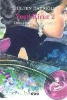 Cover: 9789753633604 | Yesil Kiraz 2 | Gülten Dayioglu | Taschenbuch | Türkisch | 2020