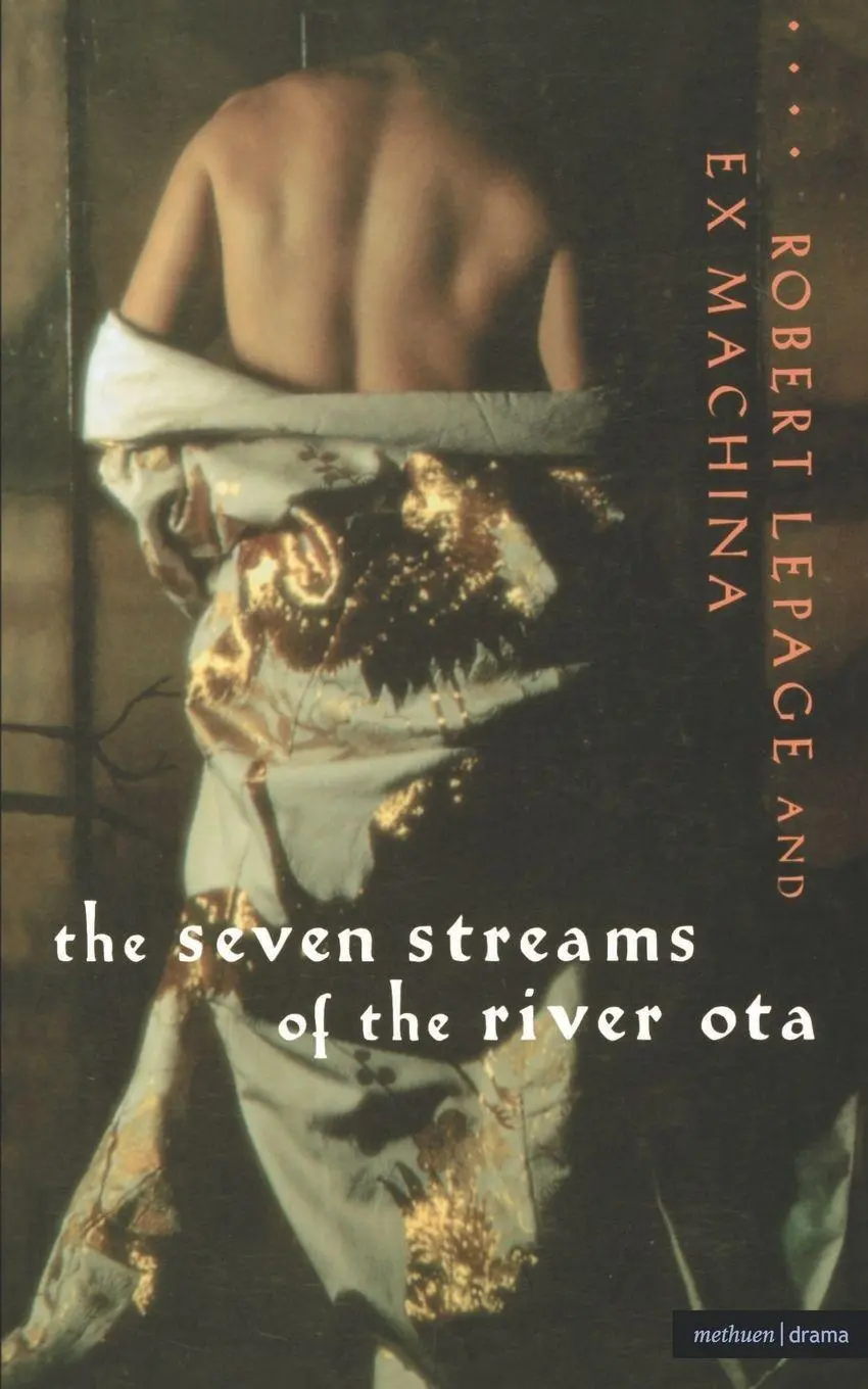 Cover: 9780413713704 | Seven Streams of the River Ota | Robert Lepage (u. a.) | Taschenbuch