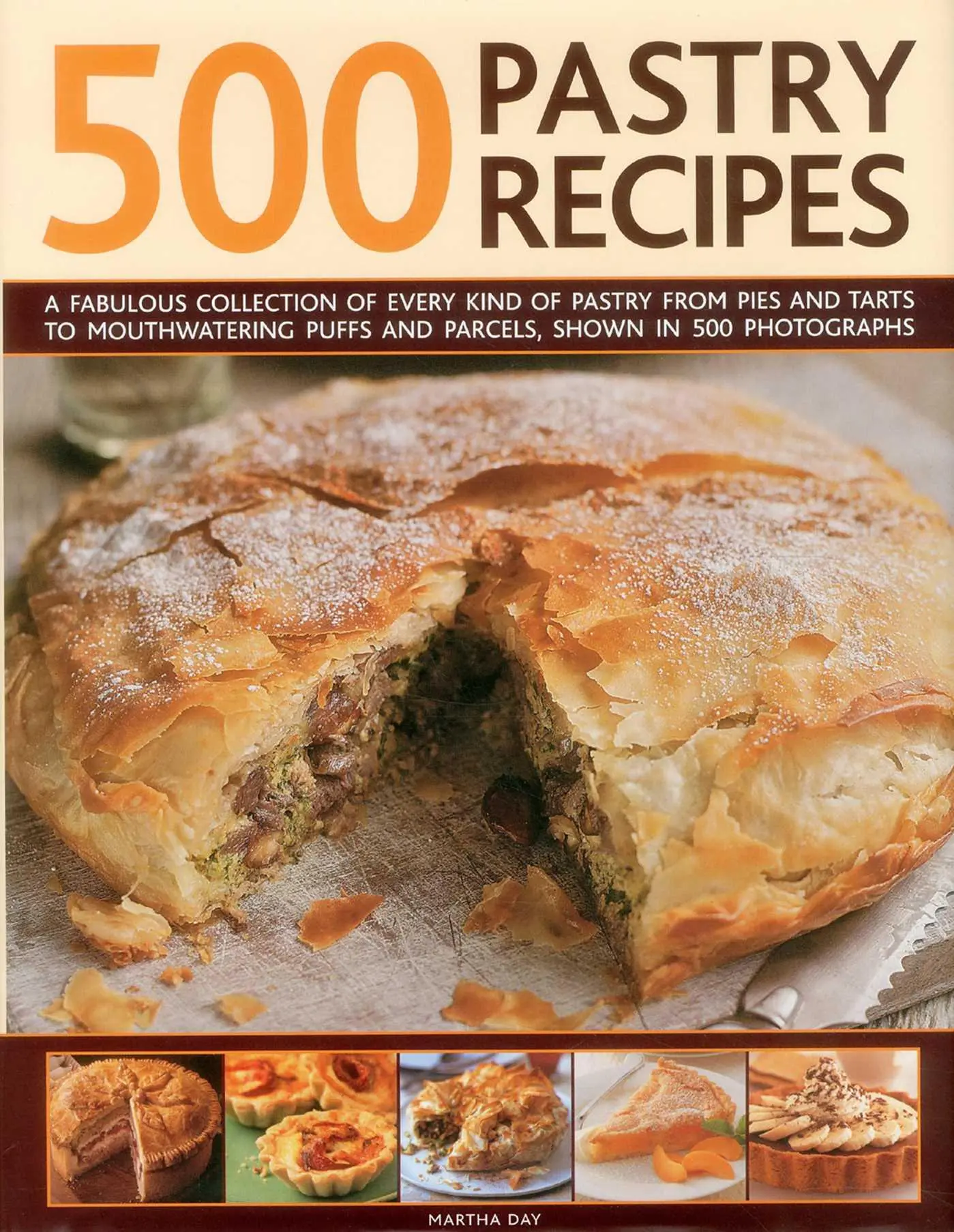 Cover: 9780754823704 | 500 Pastry Recipes: A Fabulous Collection of Every Kind of Pastry...