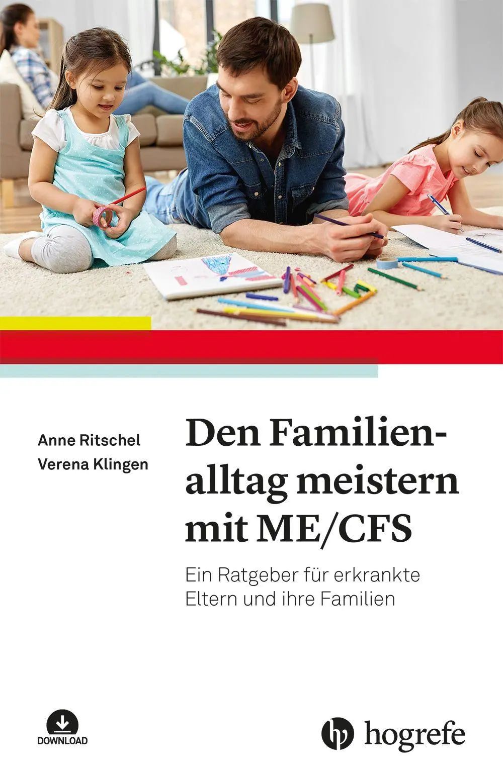 Cover: 9783801733704 | Den Familienalltag meistern mit ME/CFS | Anne Ritschel (u. a.) | Buch