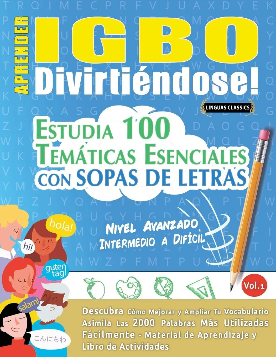 Cover: 9798349033704 | APRENDER IGBO DIVIRTIÉNDOSE! - NIVEL AVANZADO | Linguas Classics