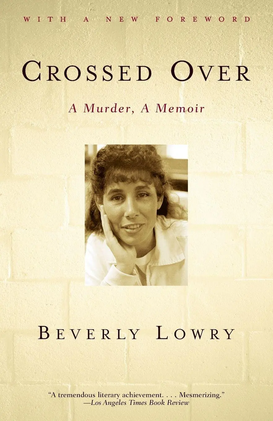 Cover: 9780375713804 | Crossed Over | A Murder, A Memoir | Beverly Lowry | Taschenbuch | 2002