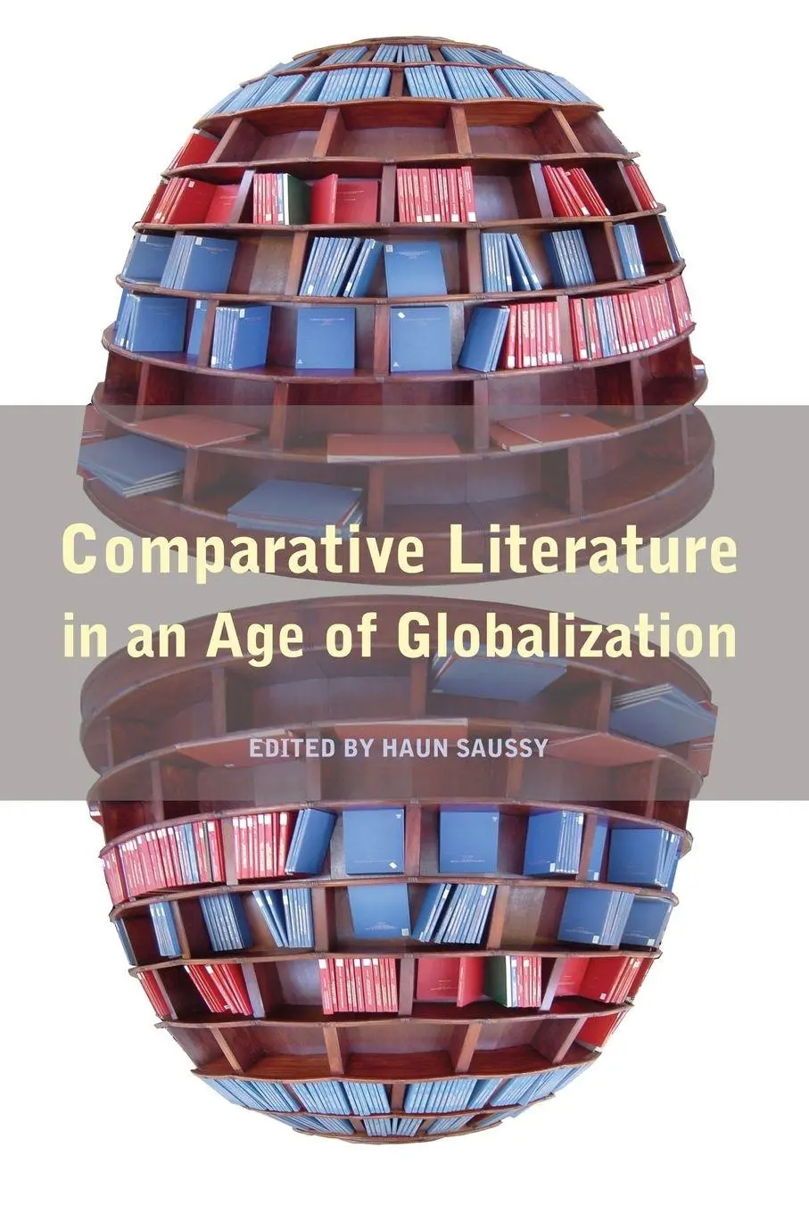 Cover: 9780801883804 | Comparative Literature in an Age of Globalization | Haun Saussy | Buch