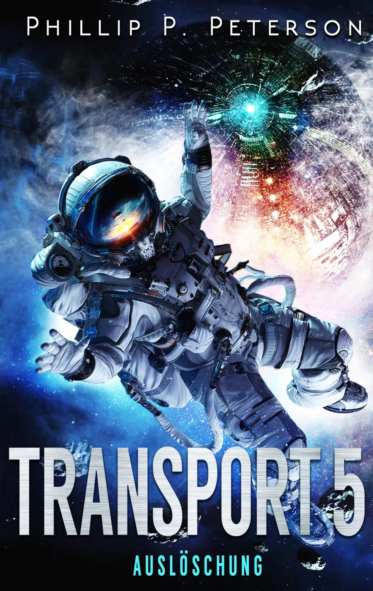 Cover: 9783751923804 | Transport 5: Auslöschung | Phillip P. Peterson | Taschenbuch | 336 S.