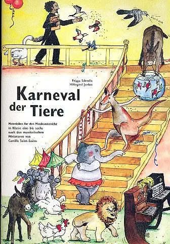 Cover: 9783928783804 | Karneval der Tiere Materialien für den Musikunterricht in Klasse 1-6
