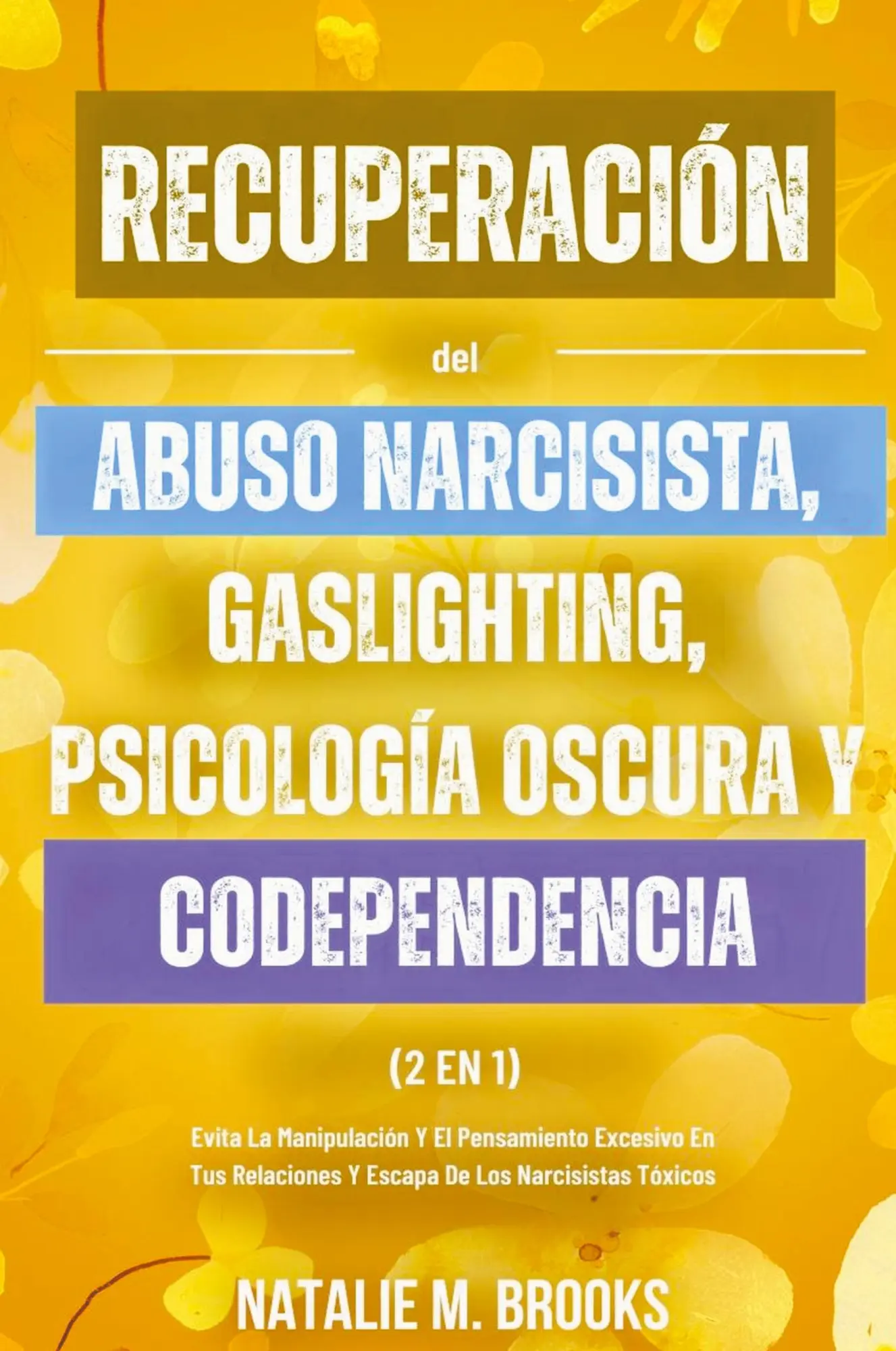 Cover: 9798224733804 | Recuperación del Abuso Narcisista, Gaslighting, Psicología Oscura y...