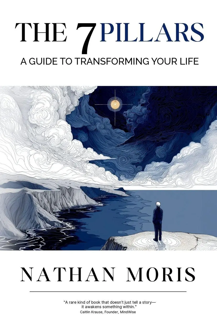 Cover: 9798993903804 | The 7 Pillars | A Guide to Transforming Your Life | Nathan Moris