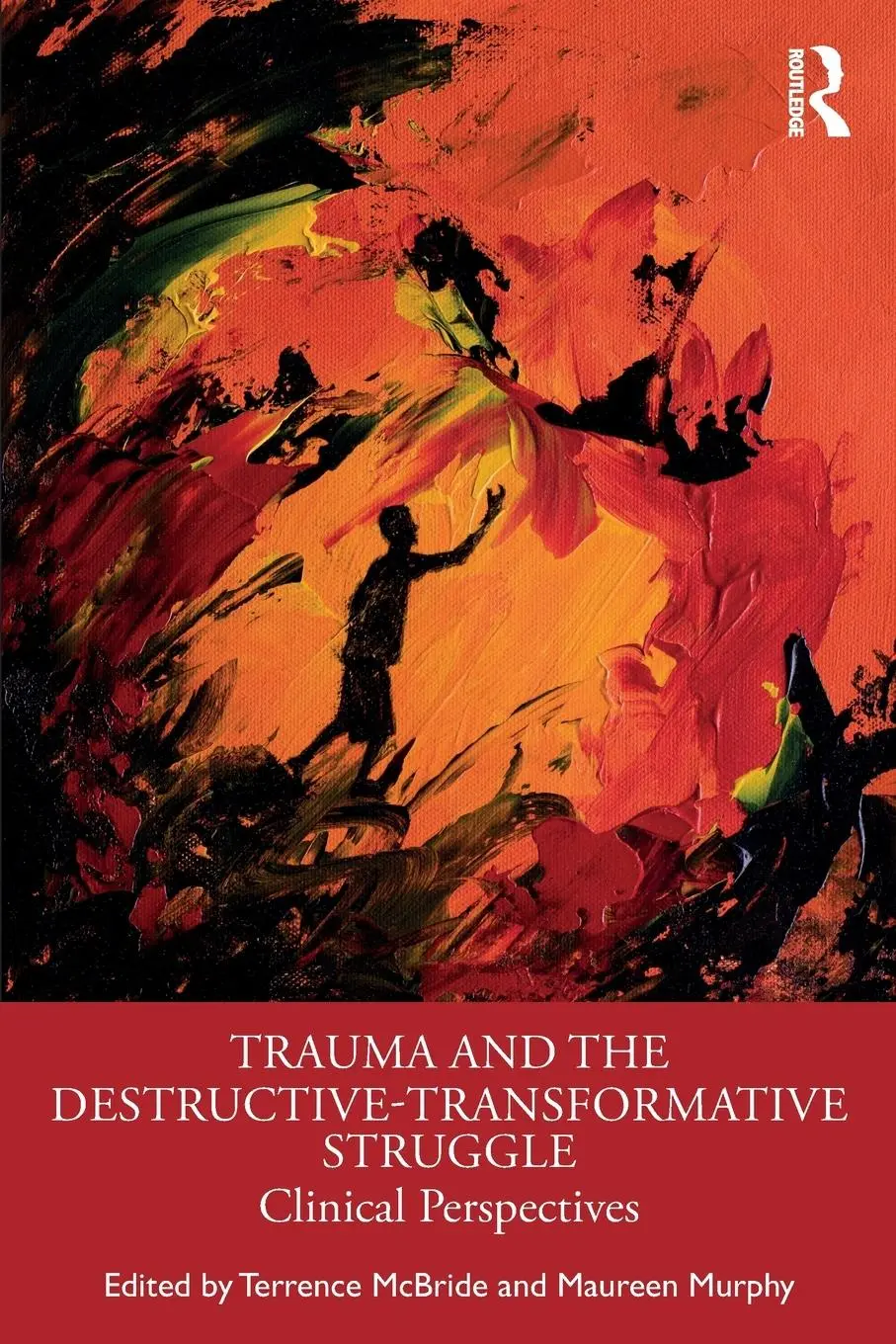 Cover: 9780367333904 | Trauma and the Destructive-Transformative Struggle | McBride (u. a.)