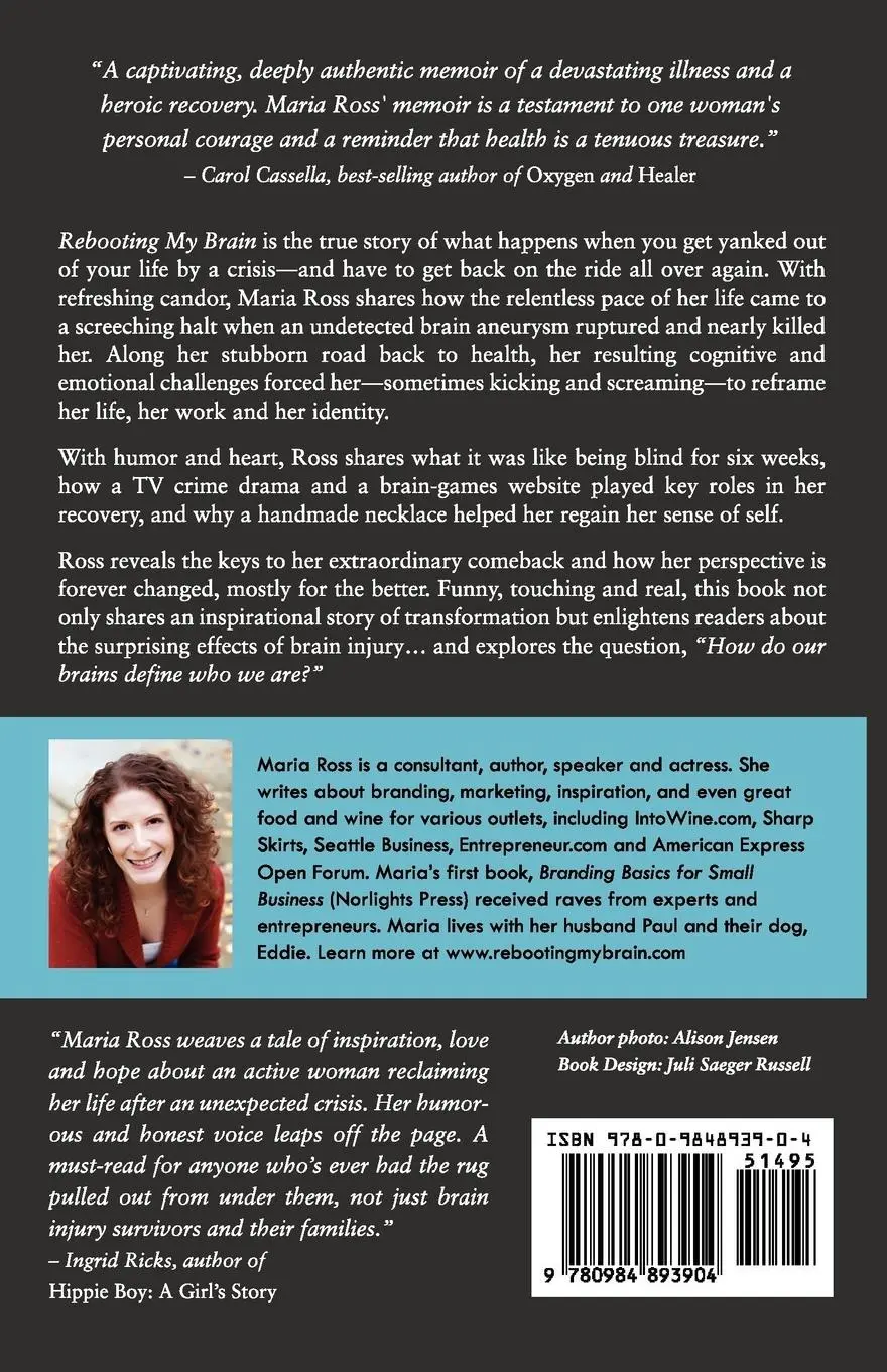 Rückseite: 9780984893904 | Rebooting My Brain | How a Freak Aneurysm Reframed My Life | Ross