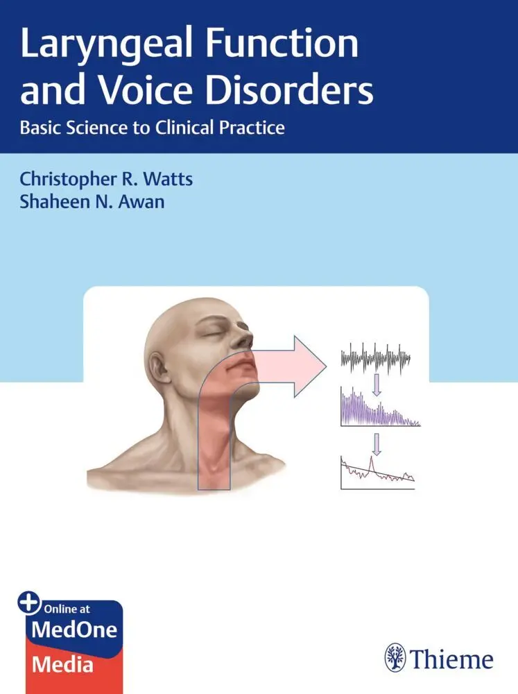 Cover: 9781626233904 | Laryngeal Function and Voice Disorders | Christopher R. Watts (u. a.)