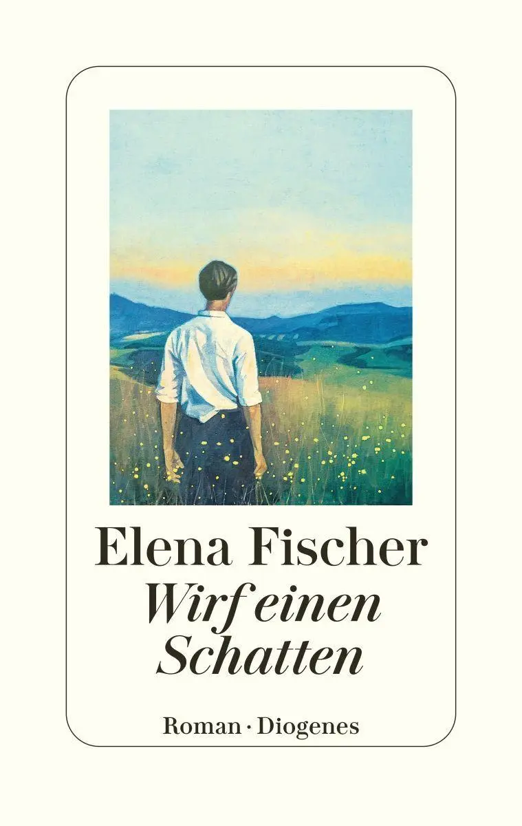 Cover: 9783257073904 | Wirf einen Schatten | Elena Fischer | Buch | 304 S. | Deutsch | 2026