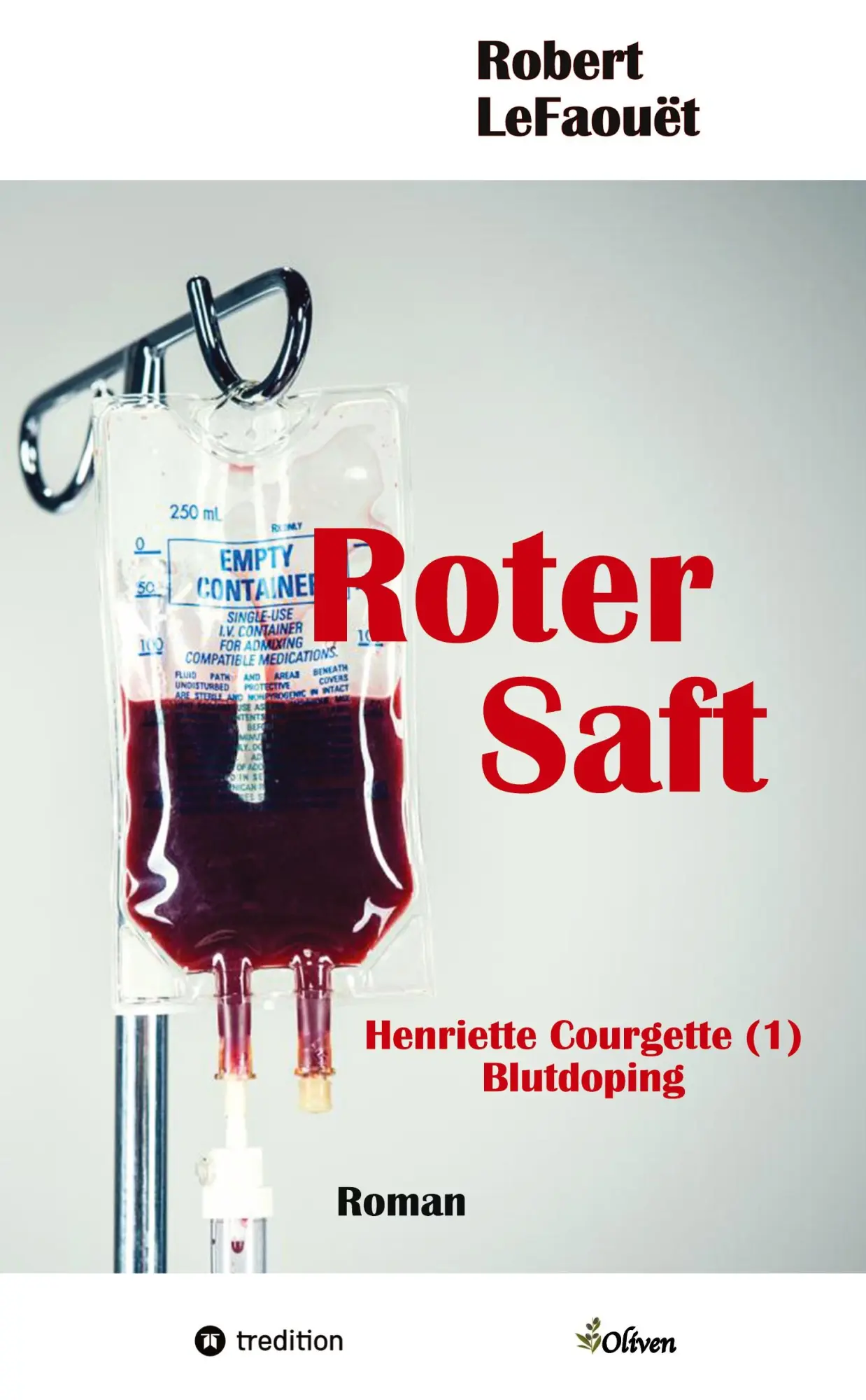 Cover: 9783384173904 | Roter Saft | Henriette Courgette (1) Doping-Recherche | LeFaouët