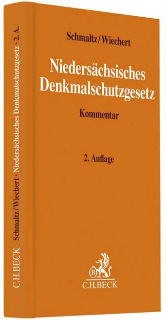 Niedersächsisches Denkmalschutzgesetz (DSchG) Kommentar - Hans K Schmaltz Reinald Wiechert Gebunden