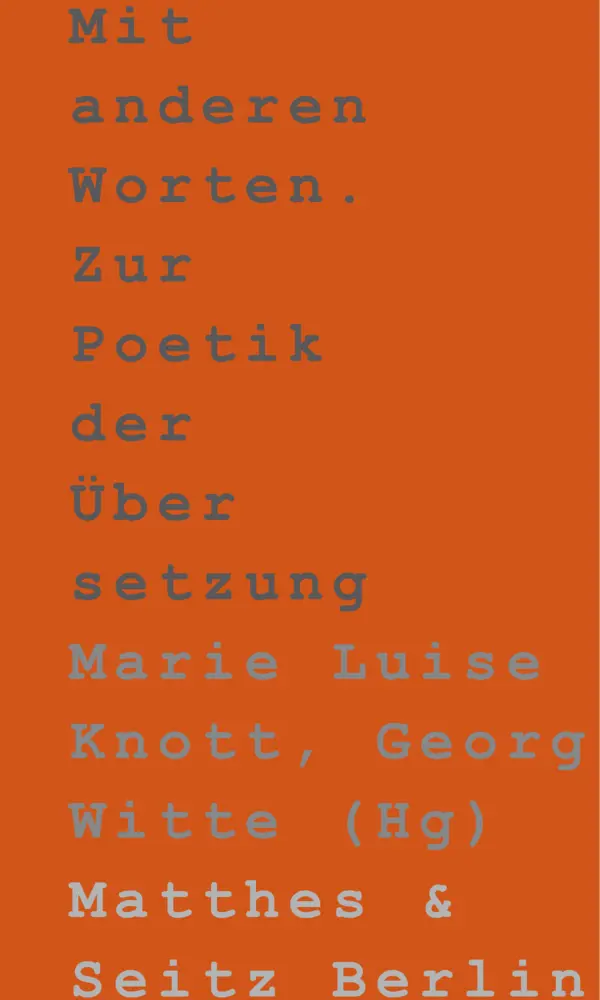 Cover: 9783882213904 | Mit anderen Worten. | Zur Poetik der Übersetzung | Knott (u. a.)