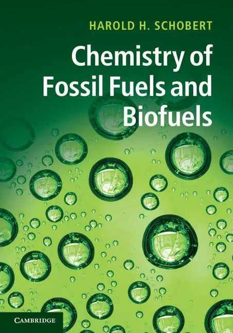 Cover: 9780521114004 | Chemistry of Fossil Fuels and Biofuels | Harold Schobert | Buch | 2013