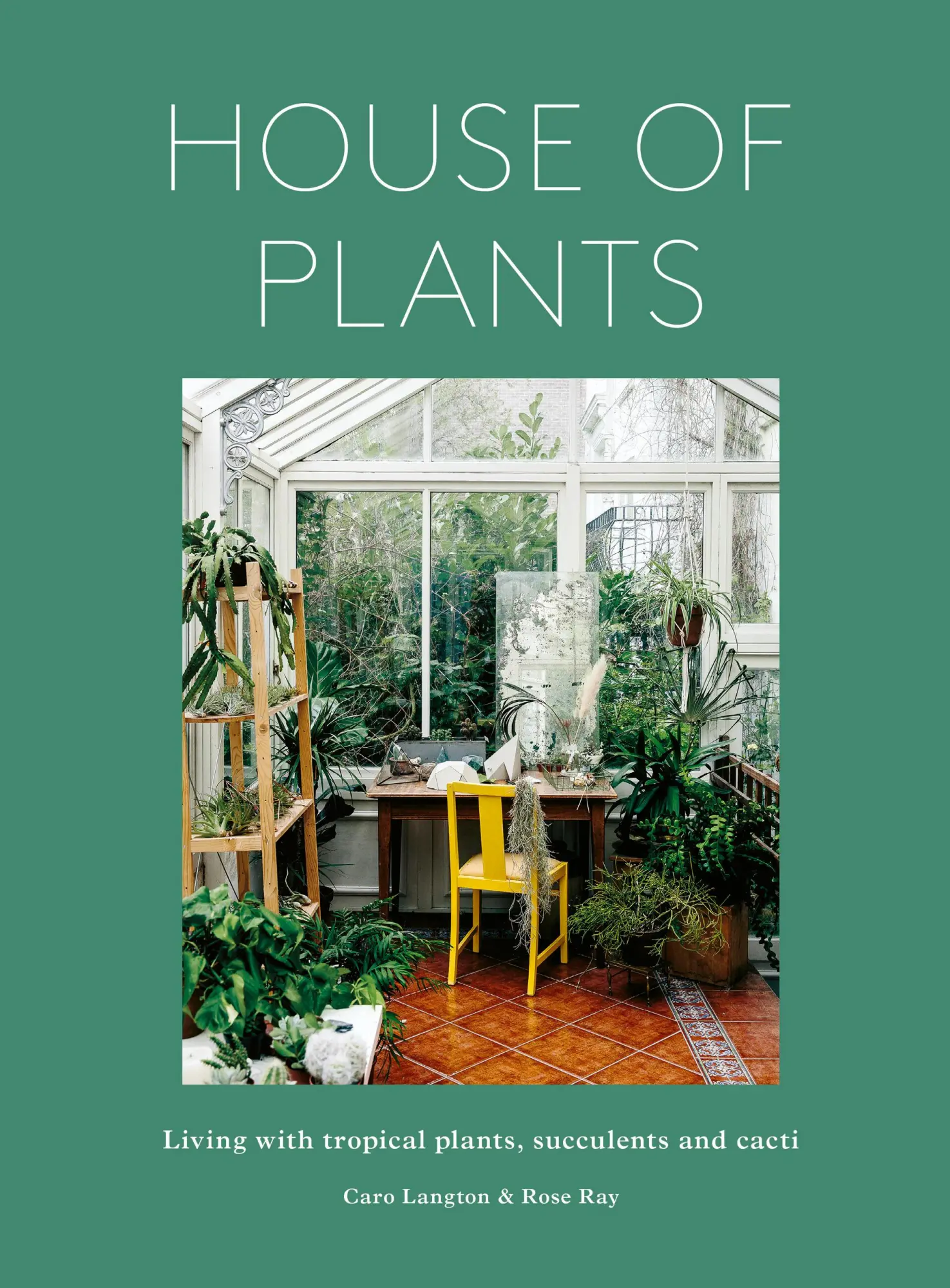 Cover: 9781836004004 | House of Plants | Living with tropical plants, succulents and cacti