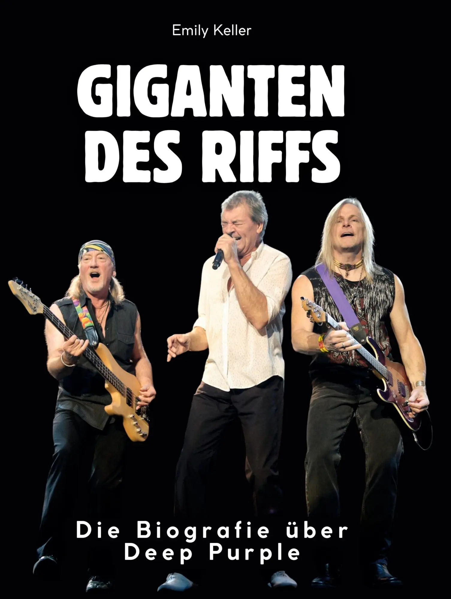Cover: 9783695304004 | Giganten des Riffs | Die Biografie über Deep Purple | Emily Keller
