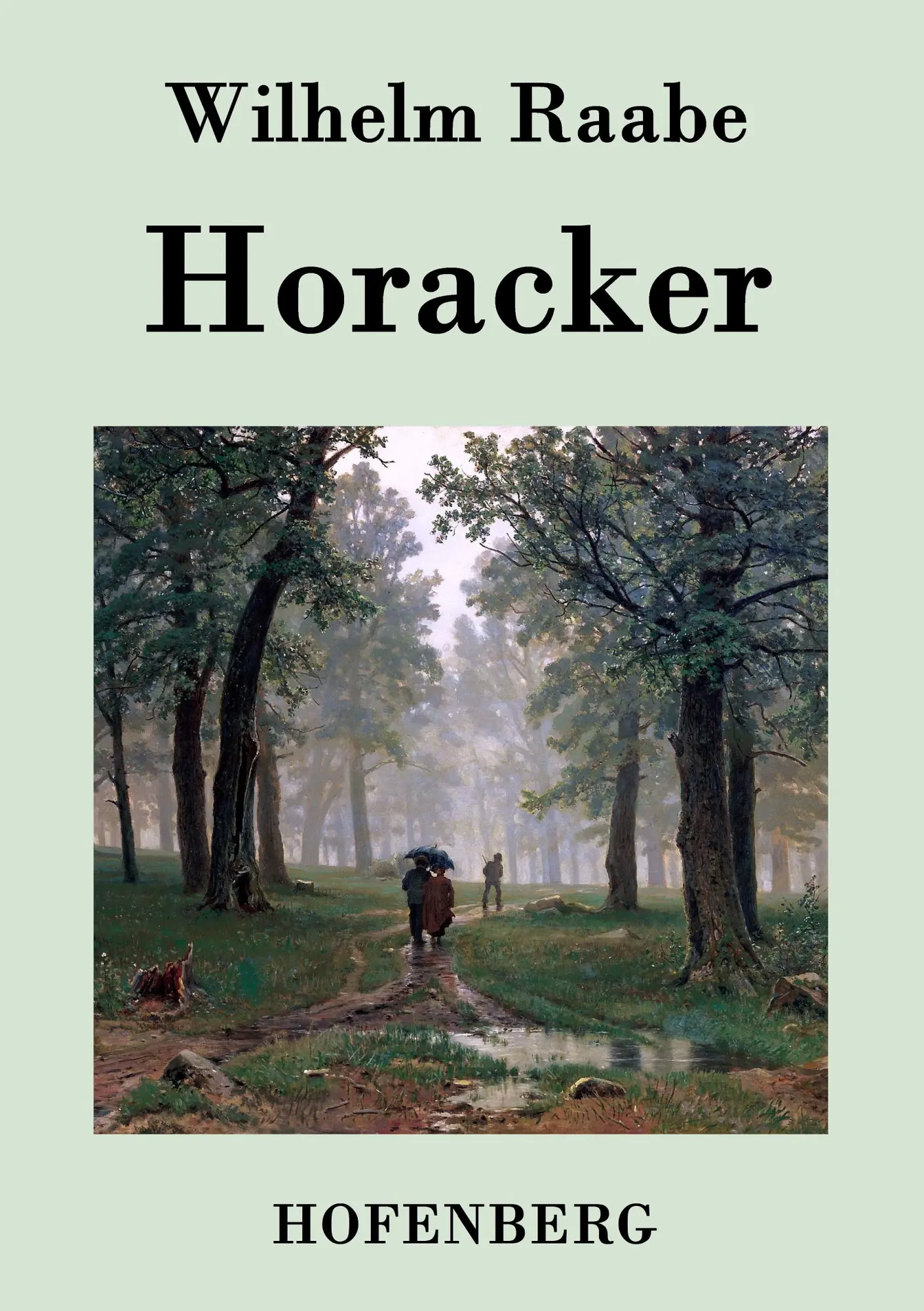 Cover: 9783843044004 | Horacker | Wilhelm Raabe | Taschenbuch | 136 S. | Deutsch | 2015