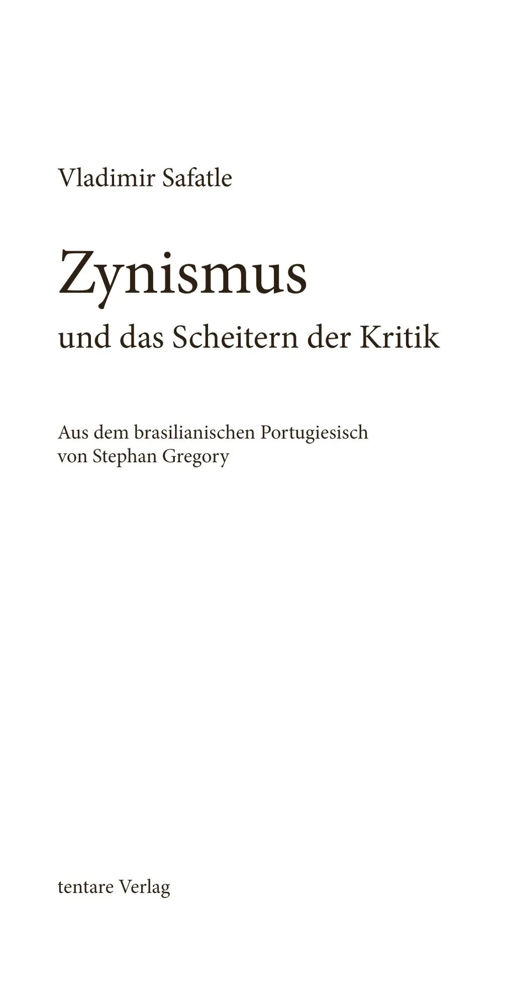 Bild: 9783911804004 | Zynismus und das Scheitern der Kritik | Vladimir Safatle | Taschenbuch