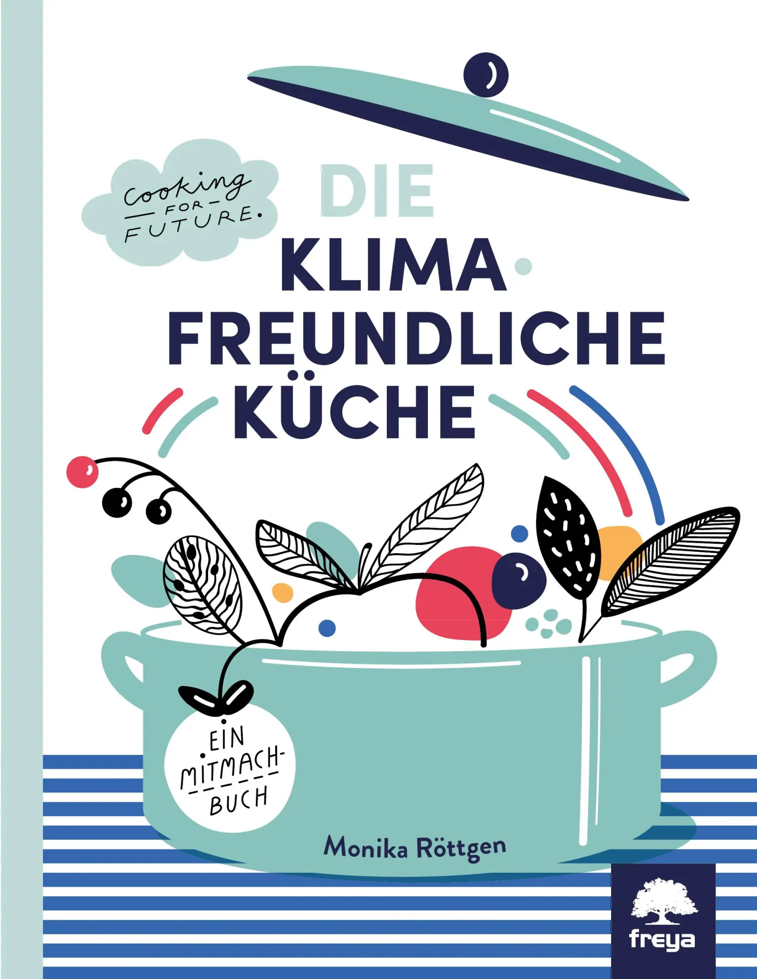 Cover: 9783990254004 | Klimafreundlich Küche | Monika Röttgen | Taschenbuch | 288 S. | 2020