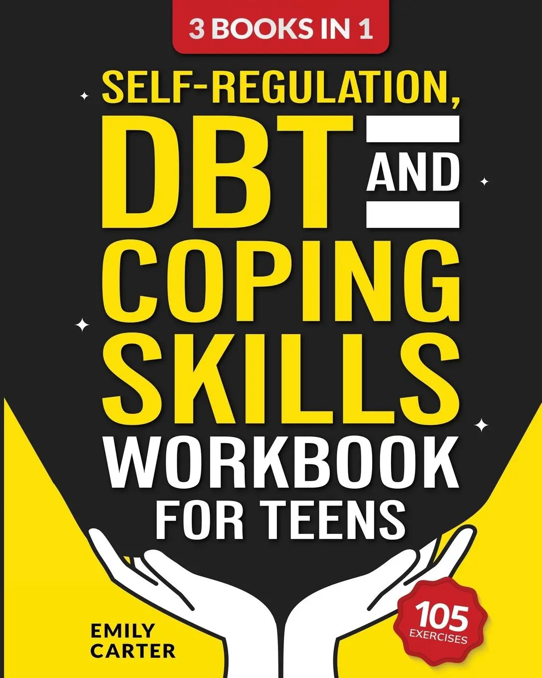 Cover: 9789527634004 | Self-Regulation, DBT and Coping Skills Workbook for Teens | Carter